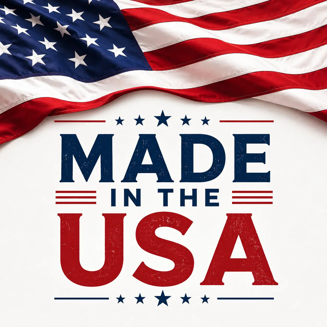 Patriotic graphic with a waving American flag across the top and the words 'MADE IN THE USA' in large red and navy text on a white background.